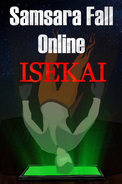Samsara Fall Online: Isekai