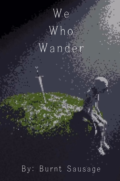 We Who Wander