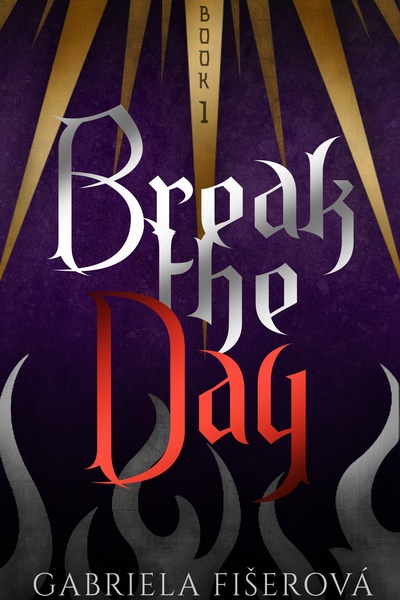 Break the Day (Nightstar #1)