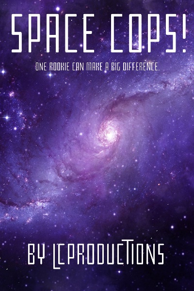 Space Cops!