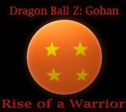 Dragon Ball Z: Gohan Rise of a Warrior