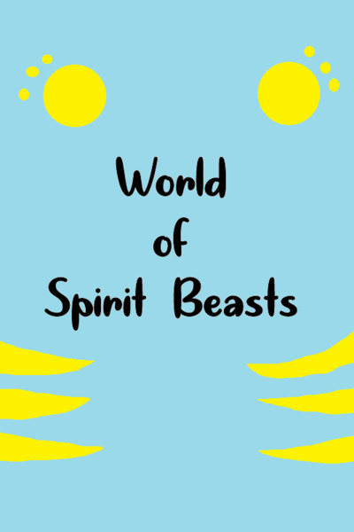 The World of Spirit Beasts
