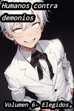 Humans vs. Demons. Am I really a perfect guy? I don’t think so.