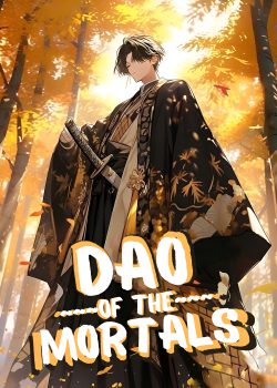 Dao of the Mortals [ Xianxia Progression LitRPG ]