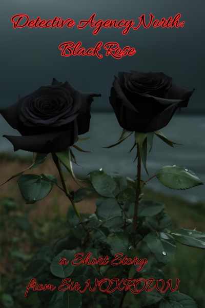 Detective Agency North: Black Rose