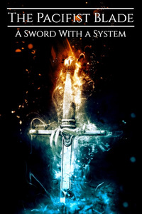 Pacifist Blade: A Sword With a System
