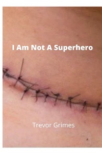 I'm Not A Superhero