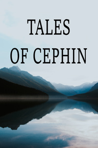 Tales of Cephin