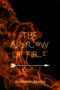 The Arrow Of Fire