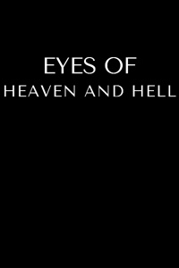 Eyes of heaven and hell
