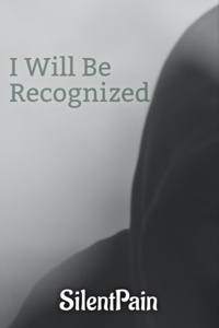 I Will Be Recognized