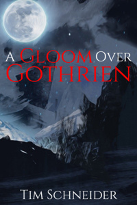 A Gloom Over Gothrien