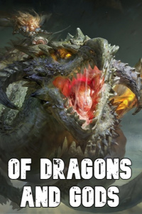 Of Dragons and Gods: A DnD Inspired Reincarnation Isekai LitRPG
