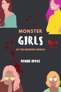 Monster girls in the modern world
