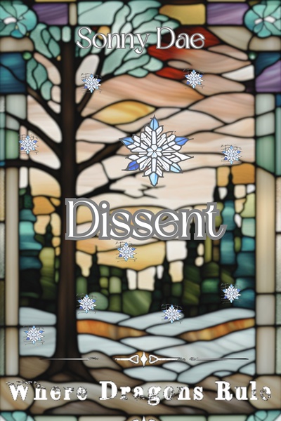 Where Dragons Rule: Dissent (old version)