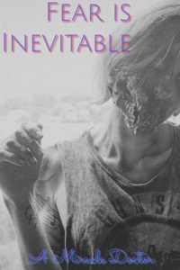 Fear is Inevitable