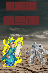 Muddy Dreams