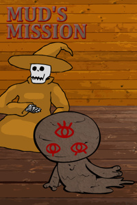 Mud's Mission