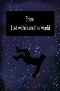 Shino: Lost Within Another World(Dropped)