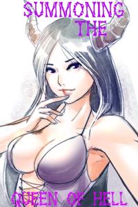 Summoning the Queen of Hell