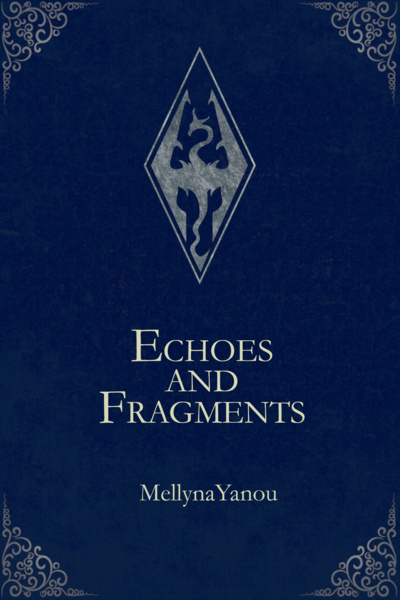 Echoes and Fragments | A Skyrim Story