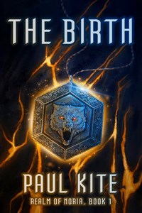 Realm of Noria [LitRPG series. Book 1. The Birth]