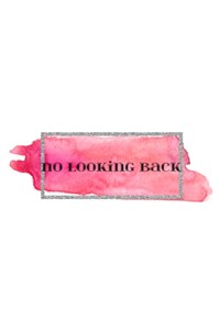 No Looking Back