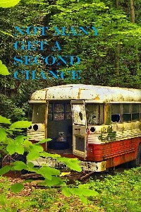 Not Many Get A Second Chance
