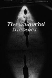 The Immortal Dreamer (One Shot)