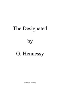 The Designated: Out of Control