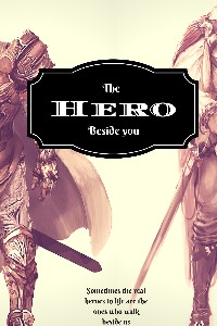 The Hero Beside You
