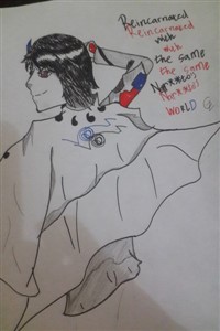 Reincarnated with the same world just like Nar***'s?! meh...