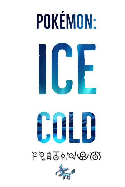 Pokémon: ICE COLD [PLATINUM]