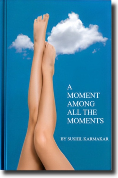 A MOMENT AMONG ALL THE MOMENTS