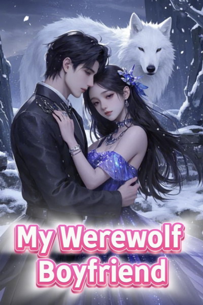 My Werewolf Boyfriend