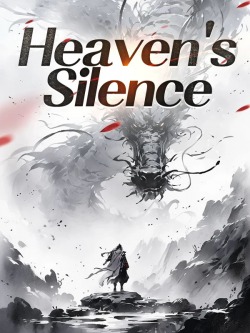 Heaven’s Silence