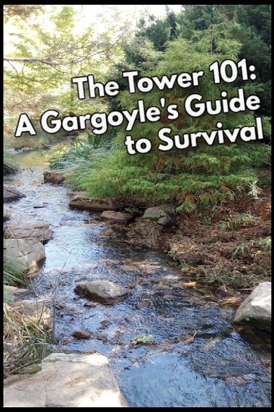 The Tower 101: A Gargoyle's Guide to Survival