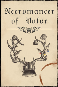 Necromancer of Valor