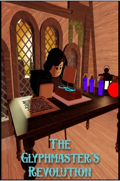 The Glyphmaster's Revolution