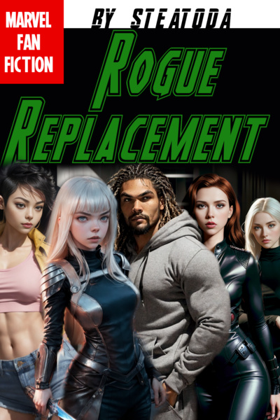 Rogue Replacement: A Marvel Story
