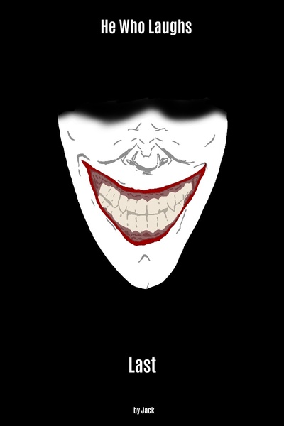 He Who Laughs Last