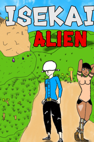 Isekai'd Alien