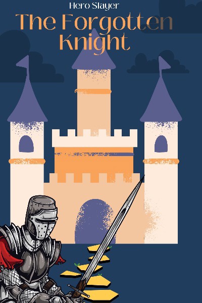 Hero Slayer: The Forgotten Knight