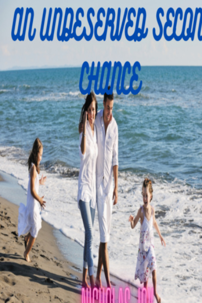 An Undeserved Second Chance