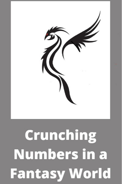 Crunching Numbers in a Fantasy World