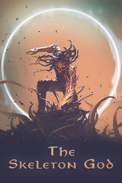 The Skeleton God