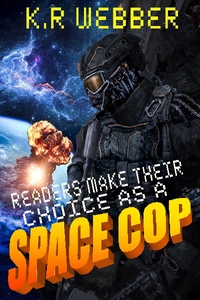 Readers Make Their Choice as a SPACE COP