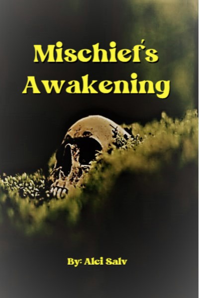 Mischief's Awakening