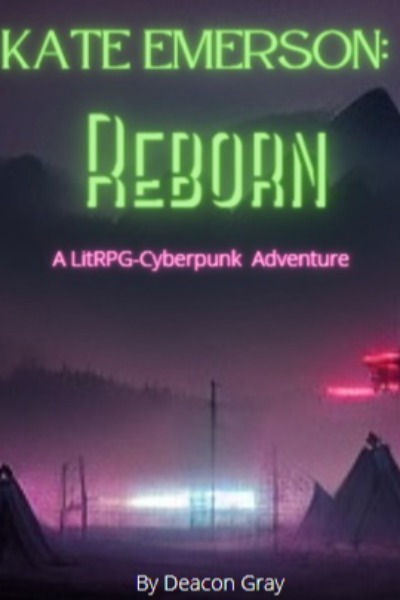 Kate Kershaw: Reborn-A LitRPG Apocalypse Adventure