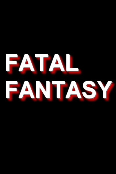 Fatal Fantasy